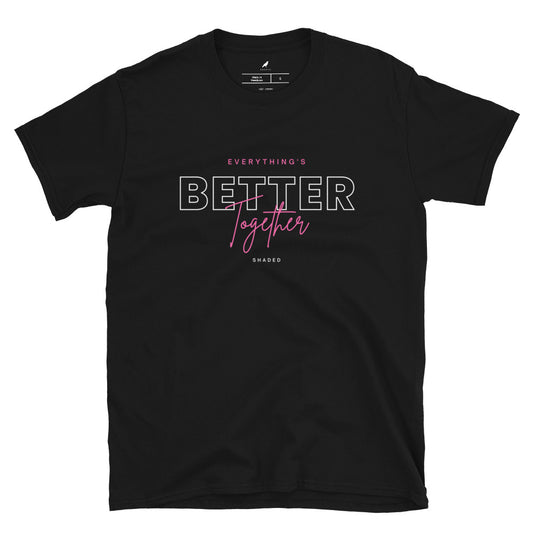 Everything's Better Shaded Crew T-Shirt